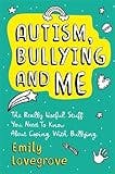 Cover image for Autism, Bullying and Me :