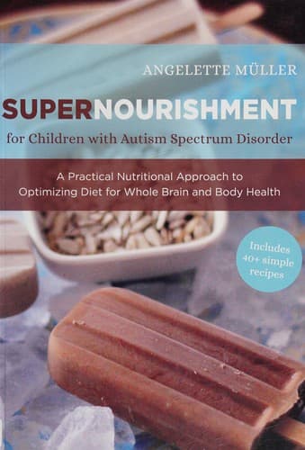 Cover image for Supernourishment for children with autism spectrum disorder :