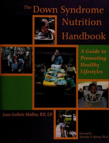 Cover image for The Down syndrome nutrition handbook :