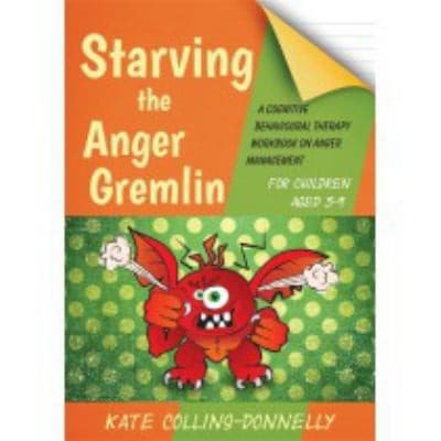 Cover image for Starving the anger gremlin for children aged 5-9 :