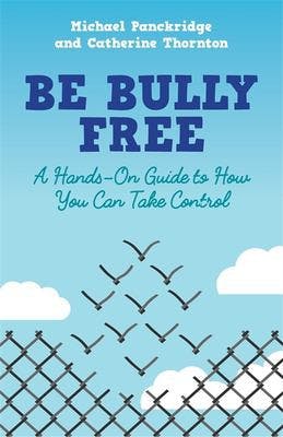 Cover image for Be bully free :