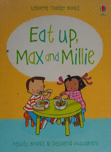 Cover image for Eat up, Max and Millie /