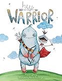 Cover image for Hey warrior /