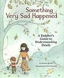 Cover image for Something very sad happened :